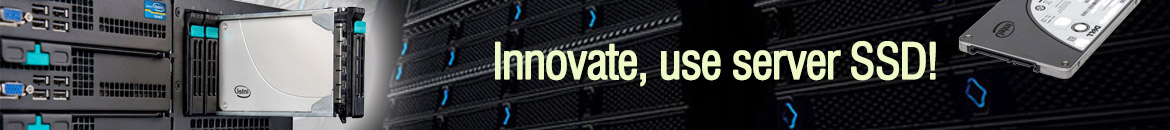 innovate, use server ssd in your equipment.